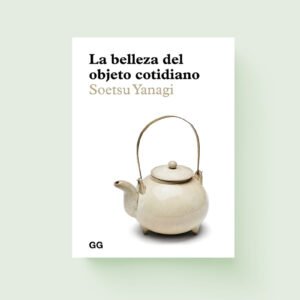 La belleza del objeto cotidiano